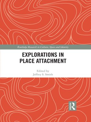 cover image of Explorations in Place Attachment